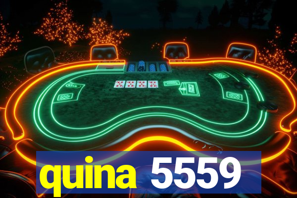 quina 5559